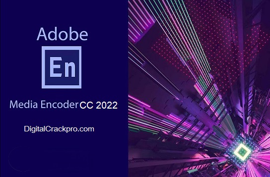 Adobe Media Encoder CC 2023 23.1 Crack + Serial Key For Mac