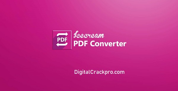 IceCream PDF Converter Pro 2.91 Crack + License Key (Latest)