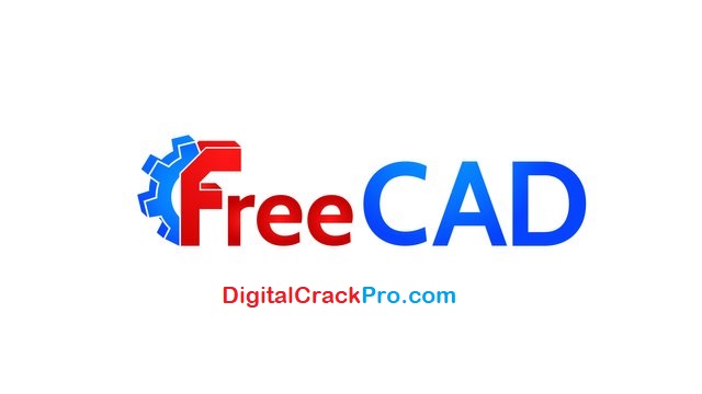 FreeCAD 0.20.0 Crack With Torrent Free Download (100% Working)