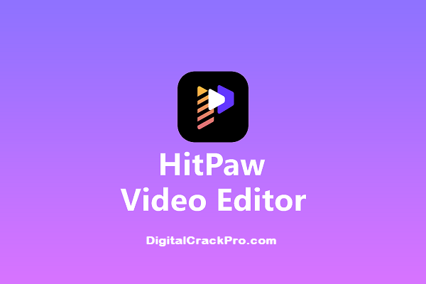 HitPaw Video Editor 1.4.0.16 Crack + Key Free Download