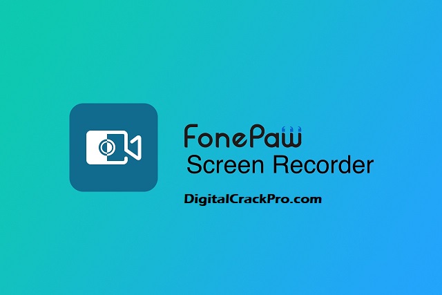 FonePaw Screen Recorder 5.9.0 Crack + Serial Key [2023]