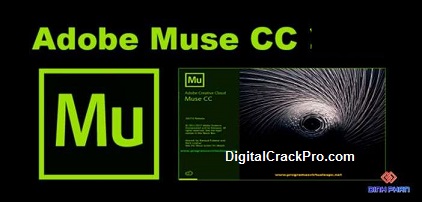 Adobe Muse CC 2023 v1.1.6 Crack + Serial Key Free Download [Latest]